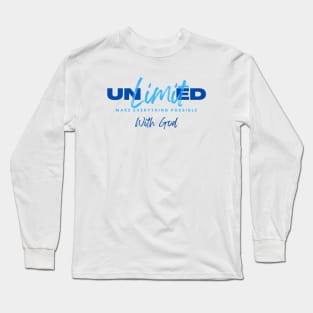 Unlimited Possibilities with God Long Sleeve T-Shirt